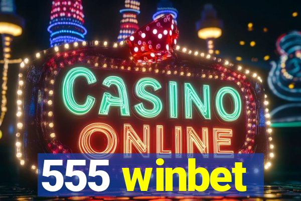 555 winbet